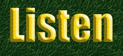 Listen